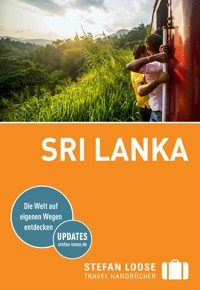 Stefan Loose Reiseführer Sri Lanka - Martin H. Petrich - E-Book