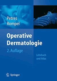 Operative Dermatologie - Johannes Petres - E-Book