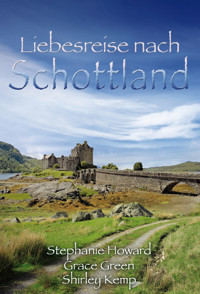 Liebesreise nach Schottland - Stephanie Howard - E-Book