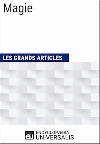 Magie - Encyclopaedia Universalis - E-Book
