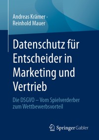 Datenschutz für Entscheider in Marketing und Vertrieb - Andreas Kramer - E-Book