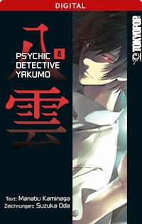 Psychic Detective Yakumo 04 - Manabu Kaminaga - E-Book