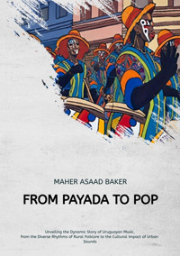 From Payada to Pop - Maher Asaad Baker - E-Book