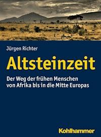 Altsteinzeit - Jürgen Richter - E-Book