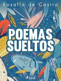 Poemas sueltos - Rosalía de Castro - E-Book