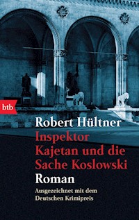 Inspektor Kajetan und die Sache Koslowski - Robert Hültner - E-Book