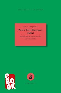 Keine Beleidigungen mehr! - Anton Hergenhan - E-Book