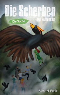 Die Scherben des Schicksals - Alena N. Beek - E-Book