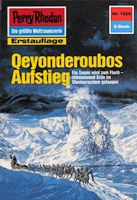 Perry Rhodan 1626: Qeyonderoubos Aufstieg - Robert Feldhoff - E-Book