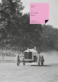 Los siete locos - Roberto Arlt - E-Book