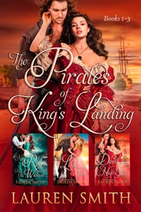 The Pirates of King’s Landing Books 1-3 - Lauren Smith - E-Book