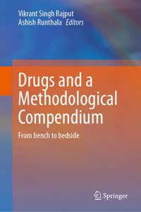 Drugs and a Methodological Compendium -  - E-Book