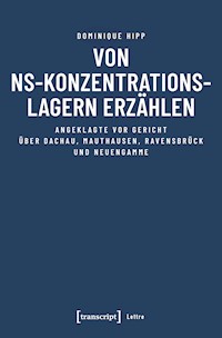 Von NS-Konzentrationslagern erzählen - Dominique Hipp - E-Book