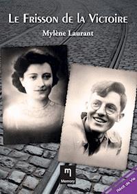 Le frisson de la victoire - Mylène Laurent - E-Book