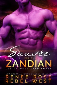 Sauvée par le Zandian - Rose Renee - E-Book