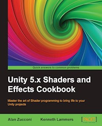 Unity 5.x Shaders and Effects Cookbook - Alan Zucconi - E-Book