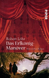Das Erlkönig-Manöver - Robert Löhr - E-Book