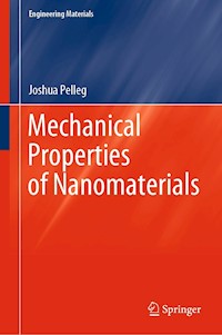 Mechanical Properties of Nanomaterials - Joshua Pelleg - E-Book