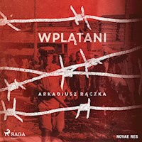 Wplątani - Arkadiusz Raczka - Hörbuch