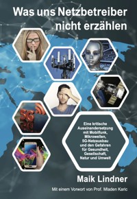 Was uns Netzbetreiber nicht erzählen - Maik Lindner - E-Book