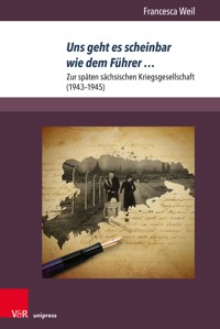 Uns geht es scheinbar wie dem Führer … - Francesca Weil - E-Book