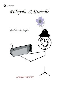 Pillepalle & Kravalle - Andreas Reinemer - E-Book