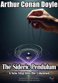 The Sideric Pendulum - Arthur Conan Doyle - E-Book