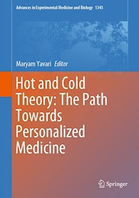 Hot and Cold Theory: The Path Towards Personalized Medicine - Maryam Yavari - E-Book