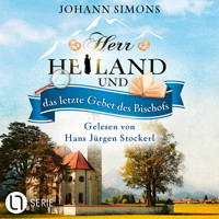 Herr Heiland und das letzte Gebet des Bischofs - Herr Heiland, Folge 16 (Ungekürzt) - Johann Simons - Hörbuch
