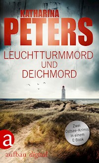 Leuchtturmmord und Deichmord - Katharina Peters - E-Book