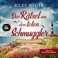 Das Rätsel um den toten Schmuggler - Riley White - Hörbuch