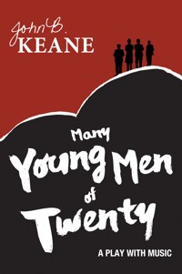 Many Young Men of Twenty - John B. Keane - E-Book