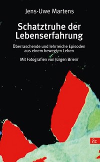 Schatztruhe der Lebenserfahrung - Jens-Uwe Martens - E-Book