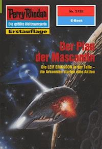 Perry Rhodan 2128: Der Plan der Mascantin - H.G. Francis - E-Book