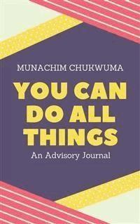 You Can Do All Things - Munachim Chukwuma - E-Book