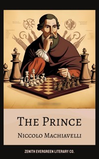 The Prince - Niccolò Machiavelli - E-Book