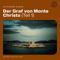 Der Graf von Monte Christo (Teil 1) - Dumas Alexandre - Hörbuch
