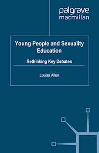 Young People and Sexuality Education - L. Allen - E-Book