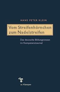 Vom Streifenhörnchen zum Nadelstreifen - Hans Peter Klein - E-Book