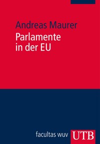 Parlamente in der EU - Andreas Maurer - E-Book