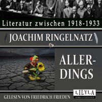 Allerdings - Joachim Ringelnatz - Hörbuch