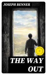 The Way Out - Joseph Benner - E-Book