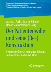 Der Patientenwille und seine (Re-)Konstruktion -  - E-Book