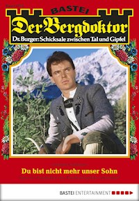 Der Bergdoktor 1752 - Andreas Kufsteiner - E-Book