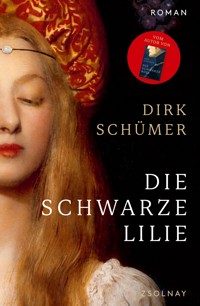 Die schwarze Lilie - Dirk Schümer - E-Book