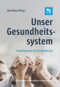 Unser Gesundheitssystem -  - E-Book