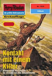 Perry Rhodan 1835: Kontakt mit einem Killer - Robert Feldhoff - E-Book + Hörbuch