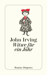 Witwe für ein Jahr - John Irving - E-Book