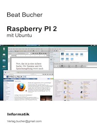 Raspberry PI 2 mit Ubuntu - Beat Bucher - E-Book