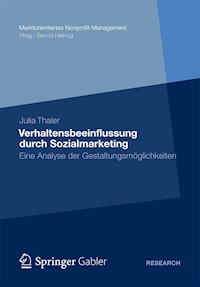Verhaltensbeeinflussung durch Sozialmarketing - Julia Thaler - E-Book